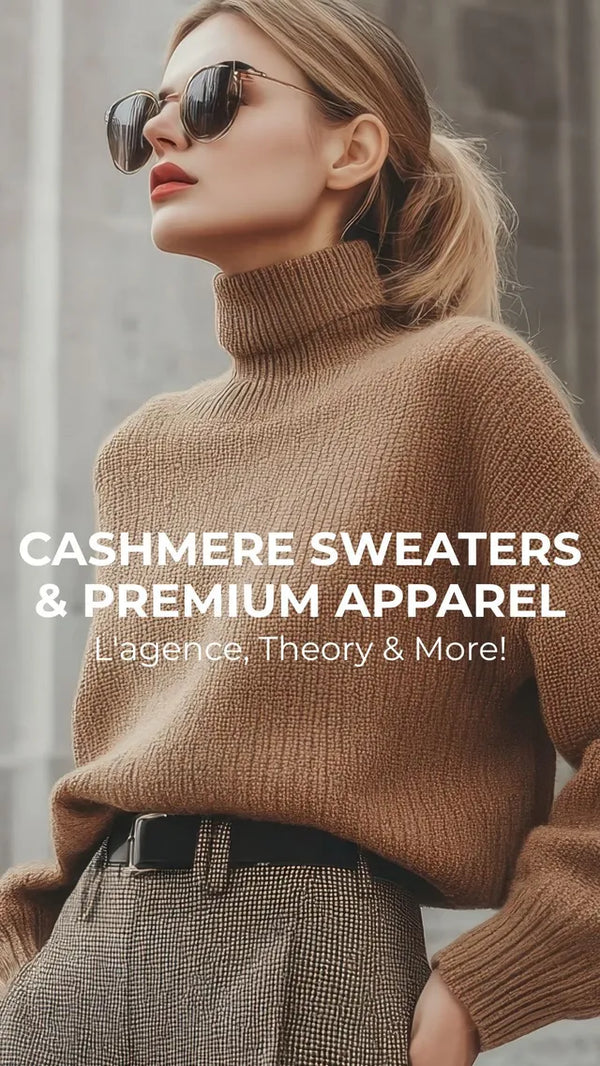 Women's Cashmere Sweaters & Premium Apparel | L'agence, Theory & More! | CRAZY DEALS!